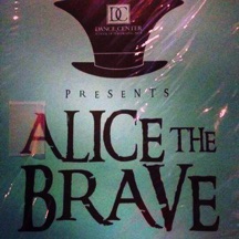 Alice the Brave - DC Dance Center Production Alice the Brave - DC Dance Center Production
